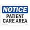 Signmission OSHA Notice, 5" Height, Patient Care Area Sign, 7" X 5", Landscape OS-NS-D-57-L-17142 - alternate 1